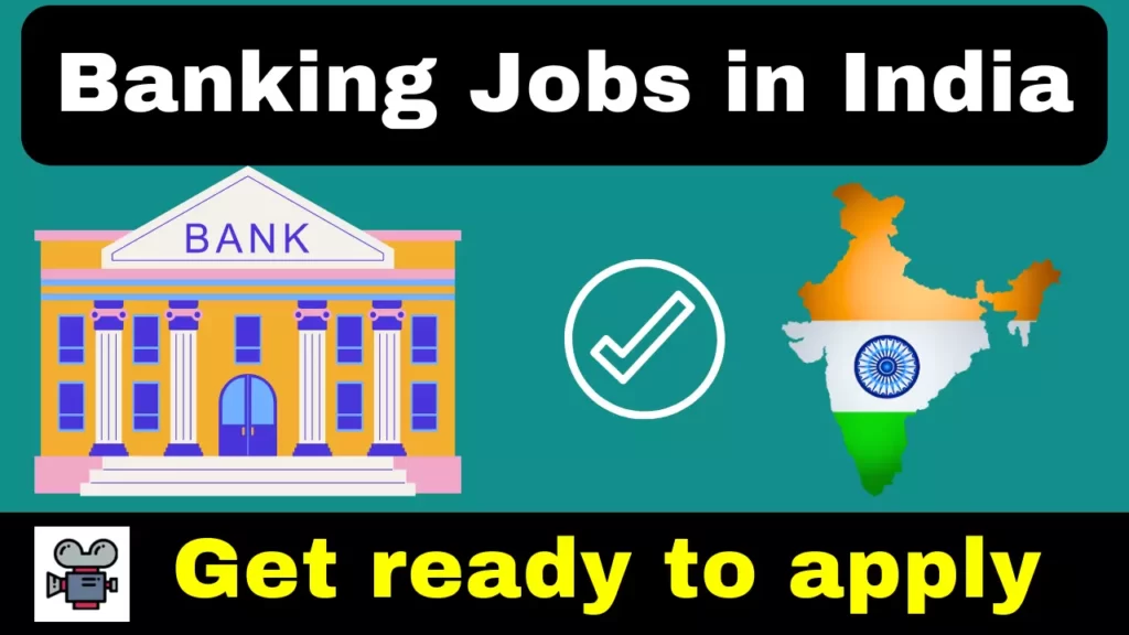 Your Gateway to Banking Jobs in India A Comprehensive List of Latest Openings