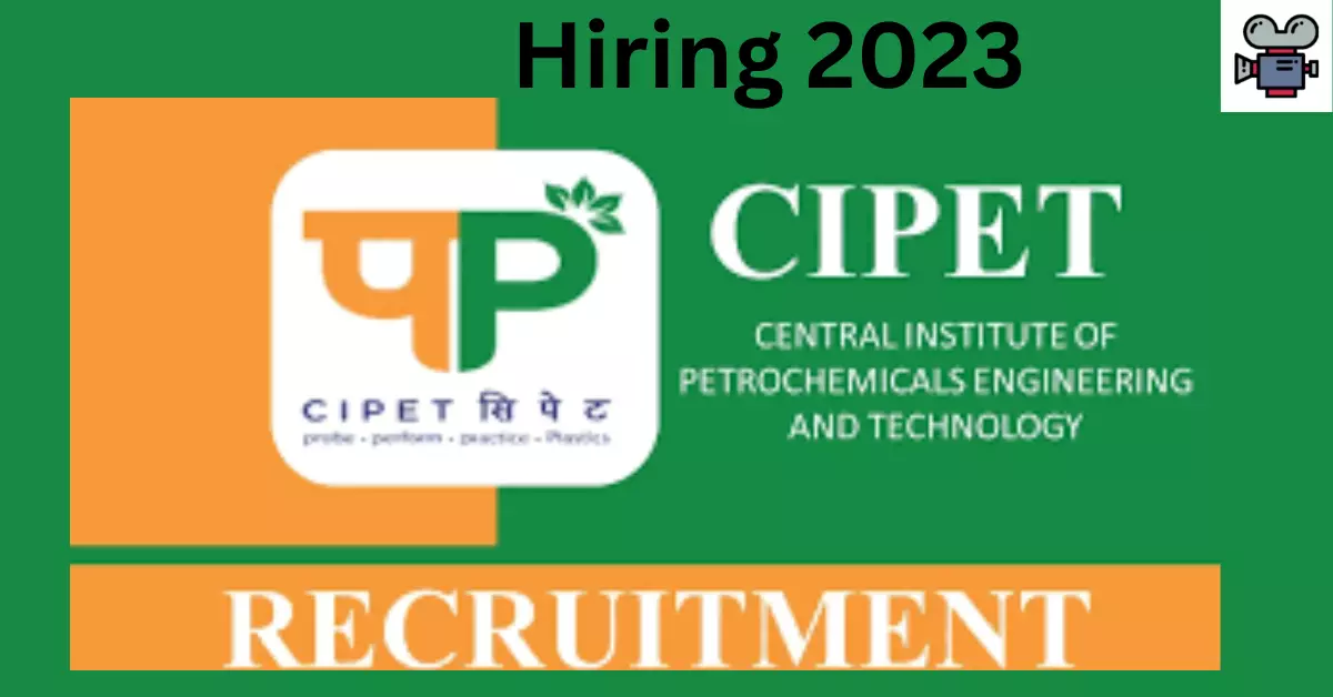 CIPET hiring 2023