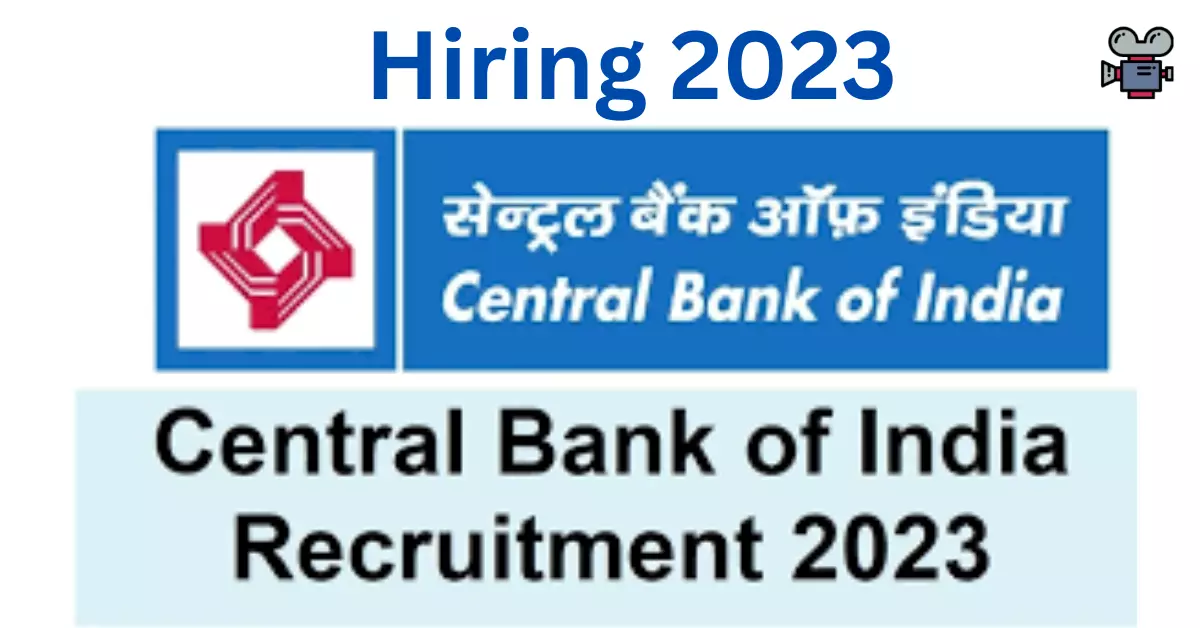 Hiring central bank of india 2023